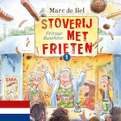 Stoverij met frieten (Nederlands gesproken) - Marc de Bel (ISBN 9789180517669)