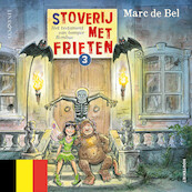 Stoverij met frieten (Vlaams gesproken) - Marc de Bel (ISBN 9789180517706)