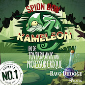 Spion Don Kameleon en de toverdrank van professor Croque - Bavo Dhooge (ISBN 9788726953817)