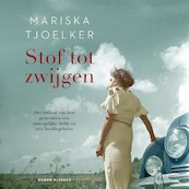 Stof tot zwijgen - Mariska Tjoelker (ISBN 9789021340470)