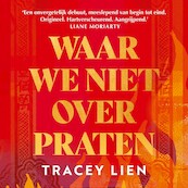 Waar we niet over praten - Tracey Lien (ISBN 9789046176979)