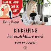 Kinkeeping - Kelly Batist (ISBN 9789464497342)
