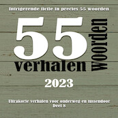 55 woordenverhalen 2023 - Hanneke Wiltjer (ISBN 9789462666603)
