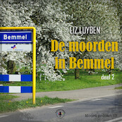 De moorden in Bemmel -2 - Liz Luyben (ISBN 9789464497670)