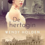 De hertogin - Wendy Holden (ISBN 9789026364334)