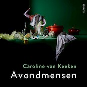 Avondmensen - Caroline van Keeken (ISBN 9789021342467)