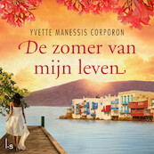De zomer van mijn leven - Yvette Manessis Corporon (ISBN 9789021041971)