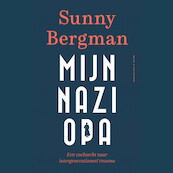 Mijn nazi-opa - Sunny Bergman (ISBN 9789038812823)