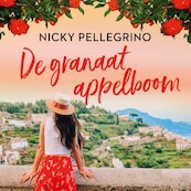 De granaatappelboom - Nicky Pellegrino (ISBN 9789026166402)