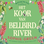 Het koor van Bellbird River - Sophie Green (ISBN 9789026165870)