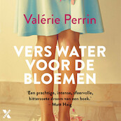Vers water voor de bloemen - Valérie Perrin (ISBN 9789401619974)