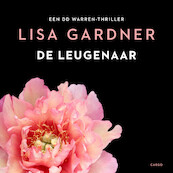 De leugenaar - Lisa Gardner (ISBN 9789403128399)