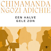 Een halve gele zon - Chimamanda Ngozi Adichie (ISBN 9789403114422)