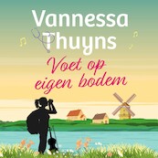 Voet op eigen bodem - Vannessa Thuyns (ISBN 9789032520076)