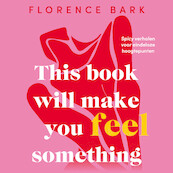 Mijn eerste seksfeest - Florence Bark (ISBN 9789021042770)