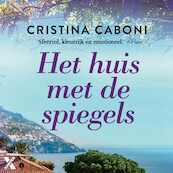 Het huis met de spiegels - Cristina Caboni (ISBN 9789401620215)