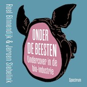 Onder de beesten - Jeroen Siebelink, Roel Binnendijk (ISBN 9789000390304)