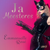 Ja Meesteres - erotisch verhaal - Emmanuelle Roué (ISBN 9788728124802)