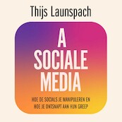 Asociale media - Thijs Launspach (ISBN 9789000389940)