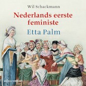 Nederlands eerste feministe - Wil Schackmann (ISBN 9789045049588)
