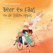 Beer en Faas en de stalen oppas - Anke Kranendonk (ISBN 9789025778378)