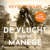 De vlucht van de manege - Kevin de Haan (ISBN 9788727038124)