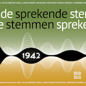 Sprekende stemmen 1942 - Beeld en Geluid (ISBN 9789493271418)
