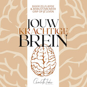 Jouw krachtige brein - Charlotte Labee (ISBN 9789043930079)