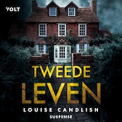 Tweede leven - Louise Candlish (ISBN 9789021487328)