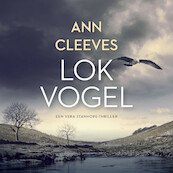 Lokvogel - Ann Cleeves (ISBN 9789046178416)