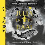 Julia en de haai - Kiran Millwood Hargrave (ISBN 9789021684796)