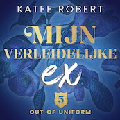 Mijn verleidelijke ex - Katee Robert (ISBN 9789021487496)