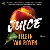 Juice - Heleen van Royen (ISBN 9789044364514)