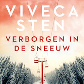 Verborgen in de sneeuw - Viveca Sten (ISBN 9789021043722)