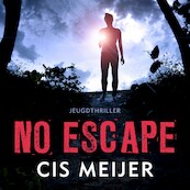 No escape - Cis Meijer (ISBN 9789026166662)
