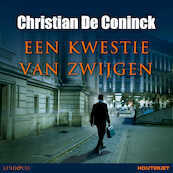 Een kwestie van zwijgen - Christian De Coninck (ISBN 9789180518093)