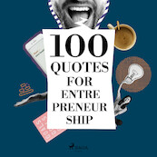 100 Quotes for Entrepreneurship - Various (ISBN 9782821178328)