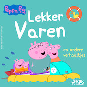 Peppa Pig - Lekker varen en andere verhaaltjes - Mark Baker, Neville Astley (ISBN 9788728335451)
