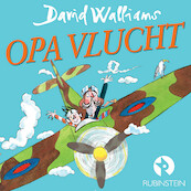 Opa vlucht - David Walliams (ISBN 9789047641667)