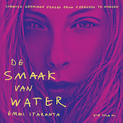 De smaak van water - Emmi Itäranta (ISBN 9789025475727)