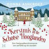 Kerstmis in de Schotse Hooglanden - Donna Ashcroft (ISBN 9789046178898)