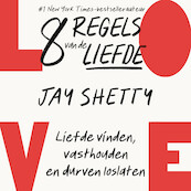 8 regels van de liefde - Jay Shetty (ISBN 9789402770766)