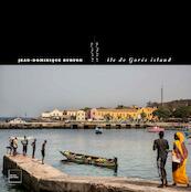Jean-Dominique Burton. Île de Gorée Island [Eng./ Fr. ed.] - (ISBN 9782930451145)