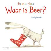Waar is Beer? - Emily Gravett (ISBN 9789025766719)