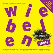 Wiebelen en friemelen thuis - Monique Thoonsen, Carmen Lamp (ISBN 9789492525109)