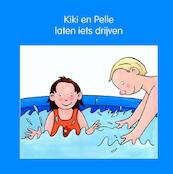 Kiki en Pelle laten iets drijven - Jeannette Lodeweges, Lia Mik (ISBN 9789087520496)