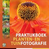 Praktijkboek planten- en tuinfotografie - Caroline Piek, Hans Clauzing (ISBN 9789079588183)