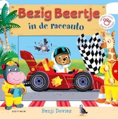 Bezig Beertje in de raceauto - Benji Davies (ISBN 9789025768638)
