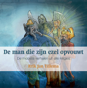 De man die zijn ezel opvouwt - Erik Jan Tillema (ISBN 9789492421647)