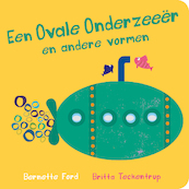 Een Ovalen Onderzeeër en andere vormen - Britta Teckentrup (ISBN 9789463132466)